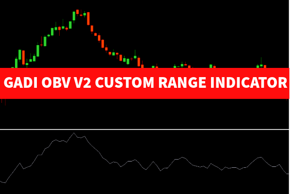 Gadi OBV v2 Custom Range Indicator