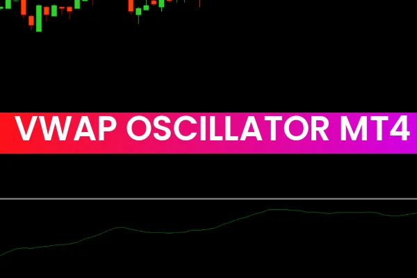 VWAP Oscillator