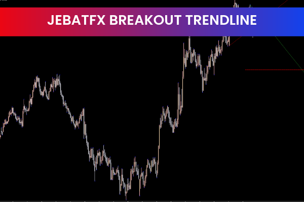 Jebatfx Breakout Trendline