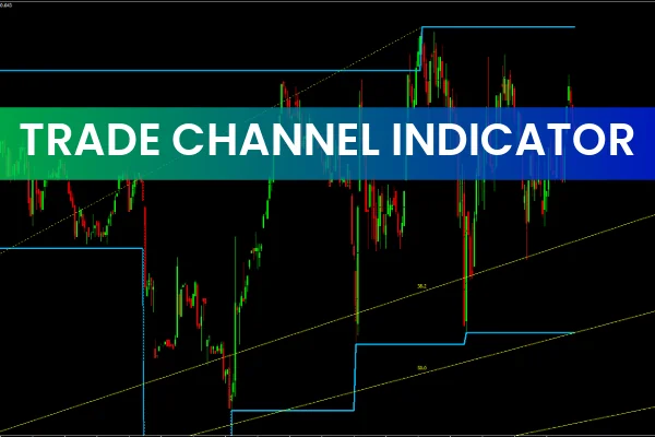 Trade Channel Indicator