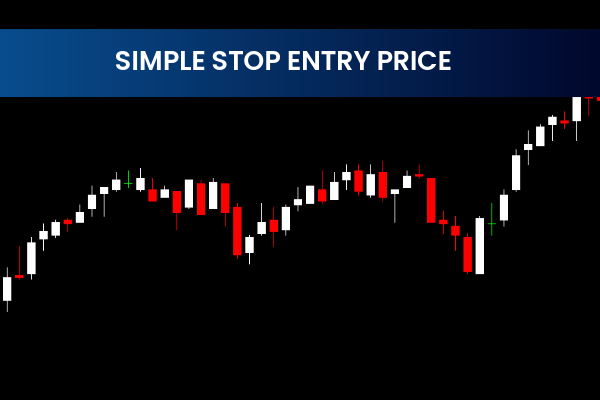 Simple Stop Entry Price