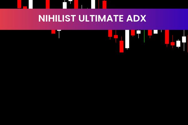 Nihilist Ultimate Adx